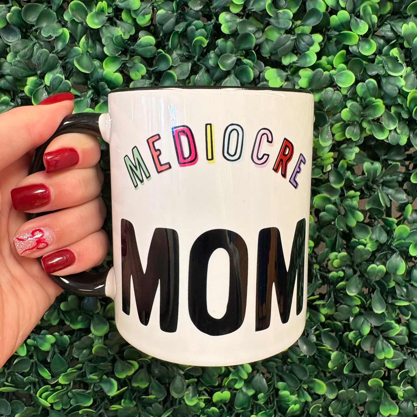 Mediocre Mom Mug
