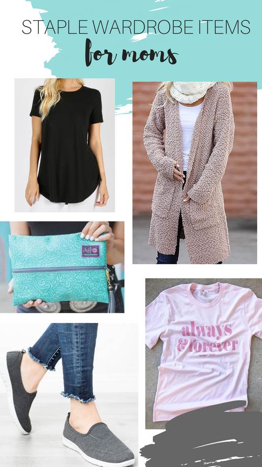 Staple Wardrobe Items for Moms