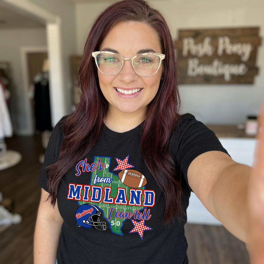 She's from Midland I can Tell- Mustangs