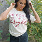 Glitter Merry + Bright T- Shirt