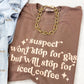 Suspect Tee