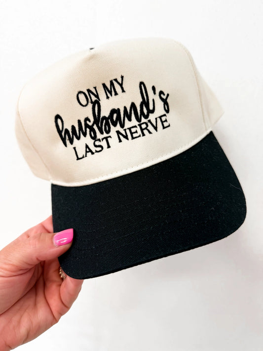 On My Husband's Last Nerve