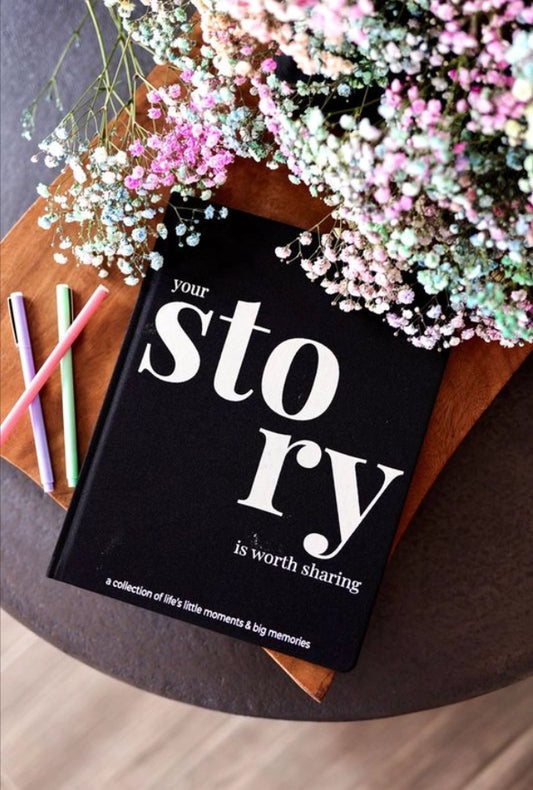Your Story Is Worth Sharing - Coffee Table Journal