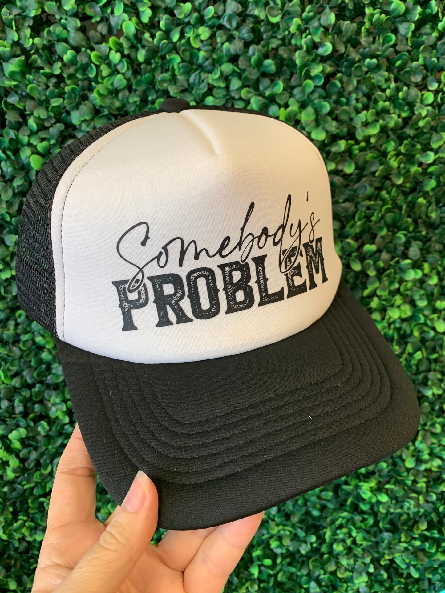 Somebody's Problem Trucker Hat