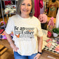 Be an Esther Tee