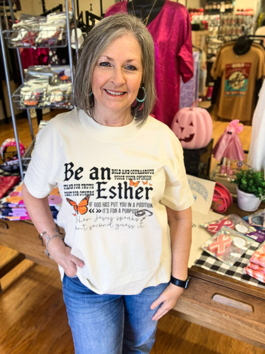 Be an Esther Tee
