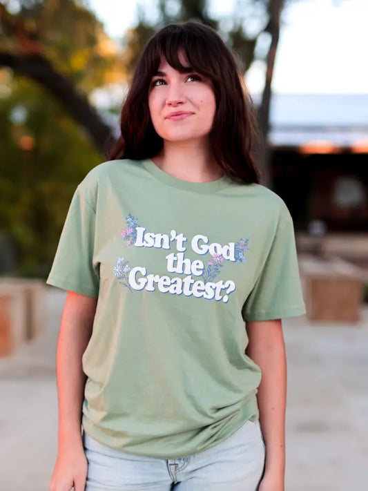 Isn't God the Greatest?